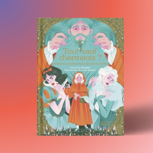 Arpentage "Tout sauf Charmants?" de Charlotte Dekoker