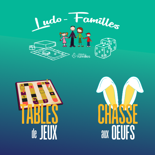Tables de jeux et chasse aux  œufs